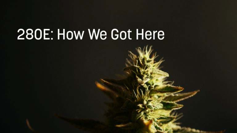 280E: How the Cannabis Industry Got Here
